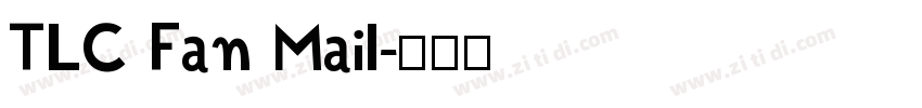 TLC Fan Mail字体转换